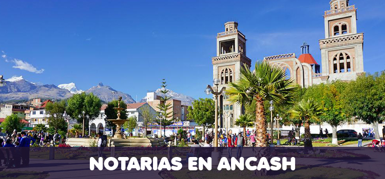 NOTARIAS EN ANCASH