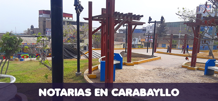 NOTARIAS EN CARABAYLLO