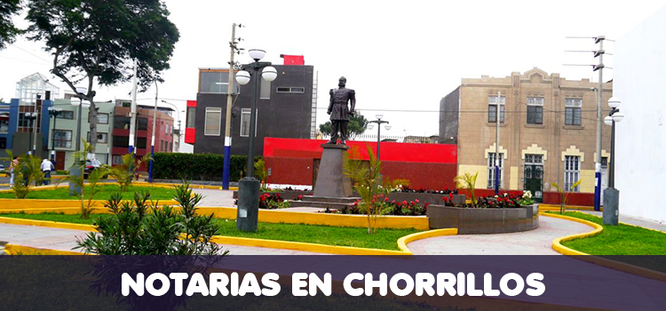 NOTARIAS EN CHORRILLOS