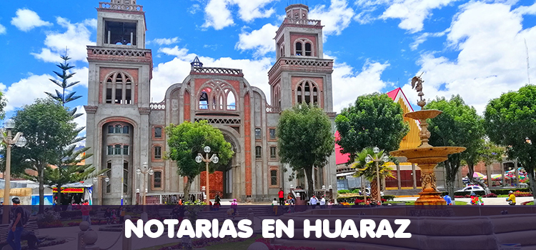 NOTARIAS EN HUARAZ