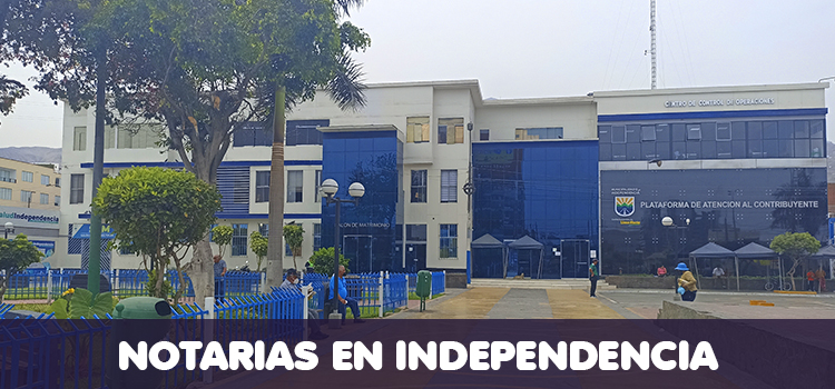 NOTARIAS EN INDEPENDENCIA