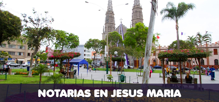 NOTARIAS EN JESUS MARIA