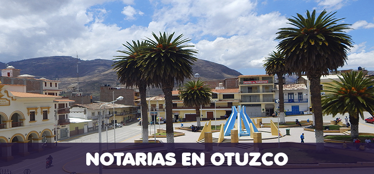 NOTARIAS EN OTUZCO